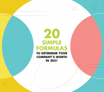 20 simple formulas for valuing your business in 2021